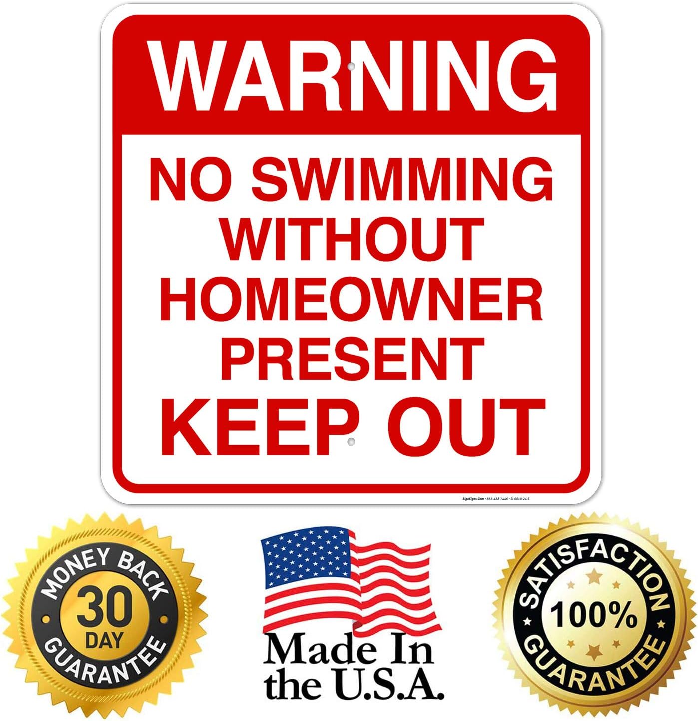 No Swimming Without Home Owner Present Keep Out Sign, Pool Sign, 24x24 Inches, 55 mil Thick HDPE (high Density polyethylene), Made in USA