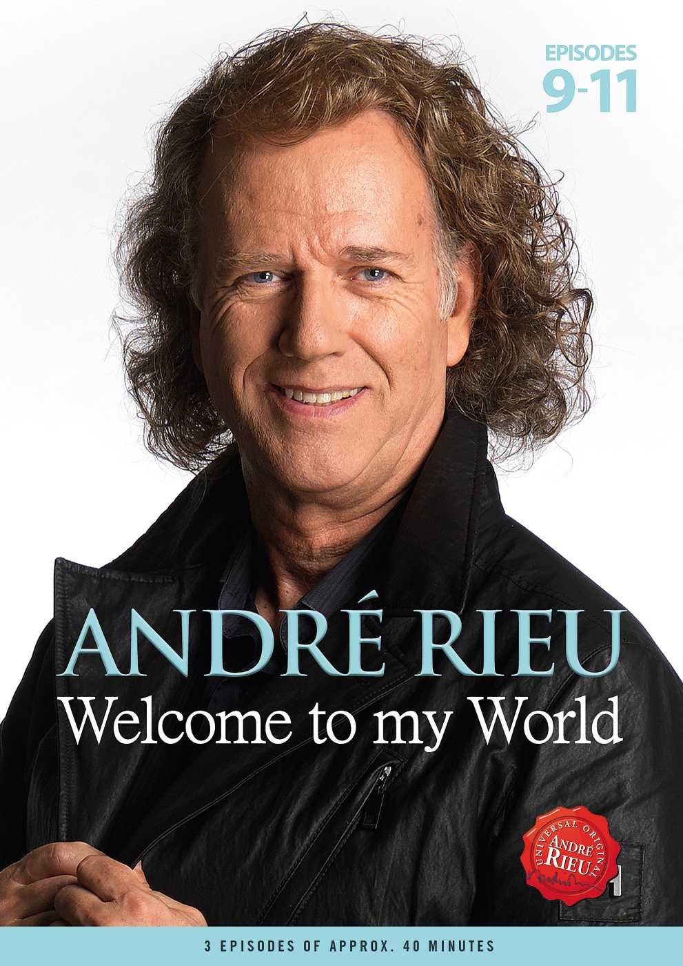 André Rieu: Welcome To My World - Part 3 : André Rieu, Johann