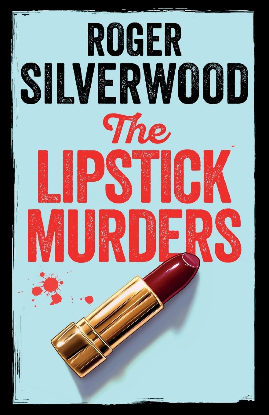 The Lipstick Murders (Yorkshire Murder Mysteries)