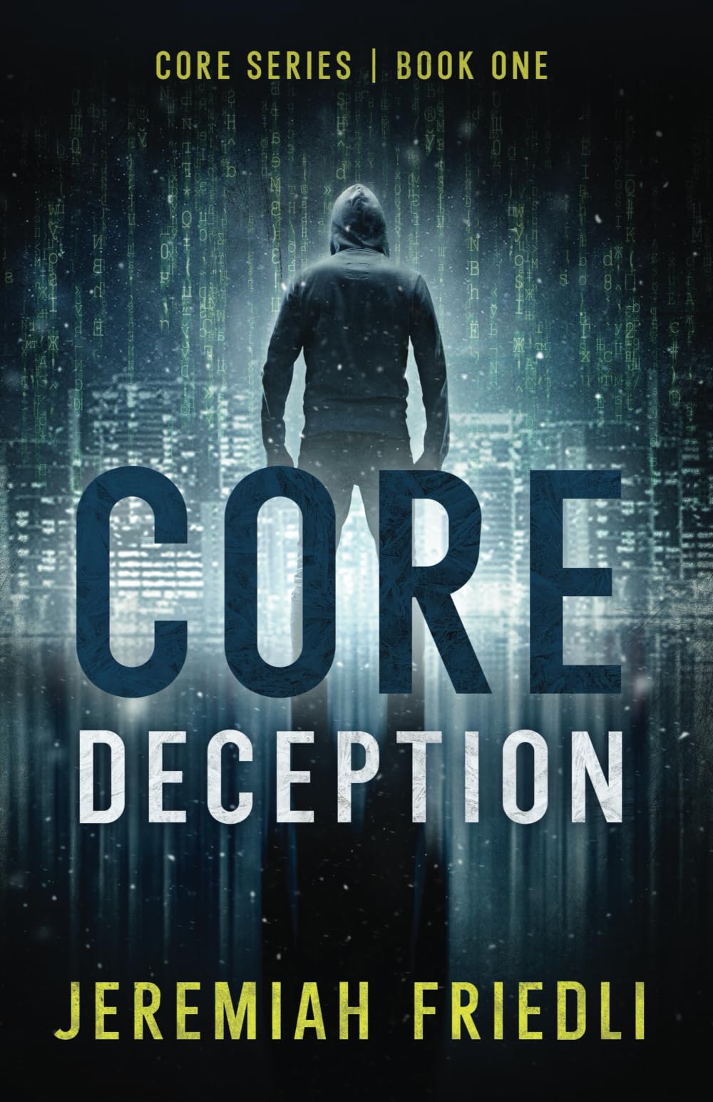 CORE Deception: CORE Series | Book One: 1