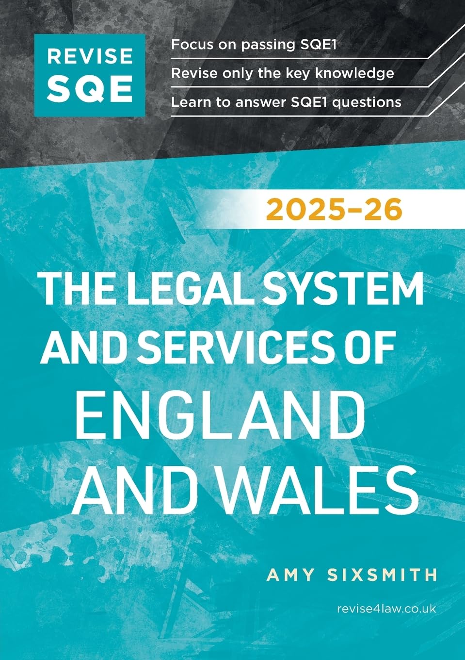 Revise SQE The Legal System and Services of England and Wales 2025/26 | Revision Guides for SQE1 | Solicitor’s Qualifying Exam | Up to date with 2025 Specification: SQE1 Revision Guide