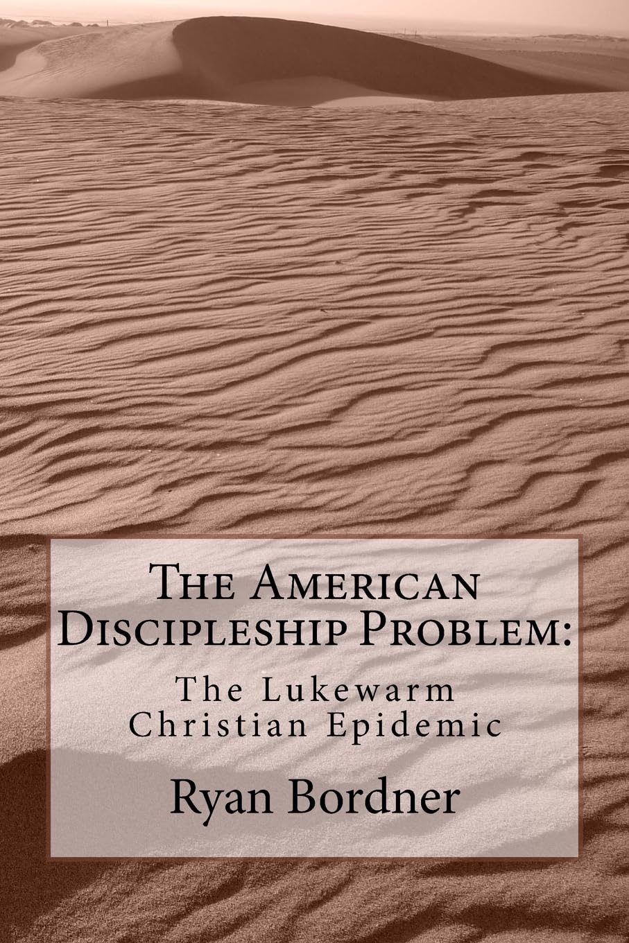 The American Discipleship Problem: The Lukewarm Christian Epidemic