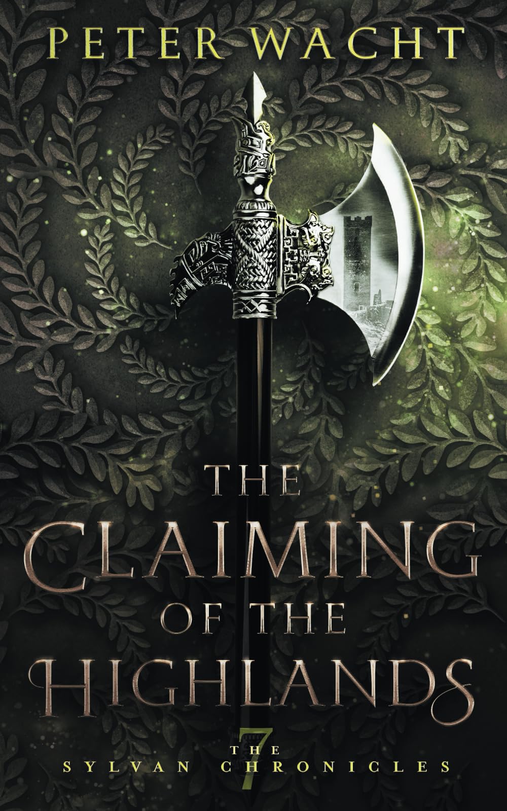The Claiming of the Highlands: 7 (The Sylvan Chronicles)