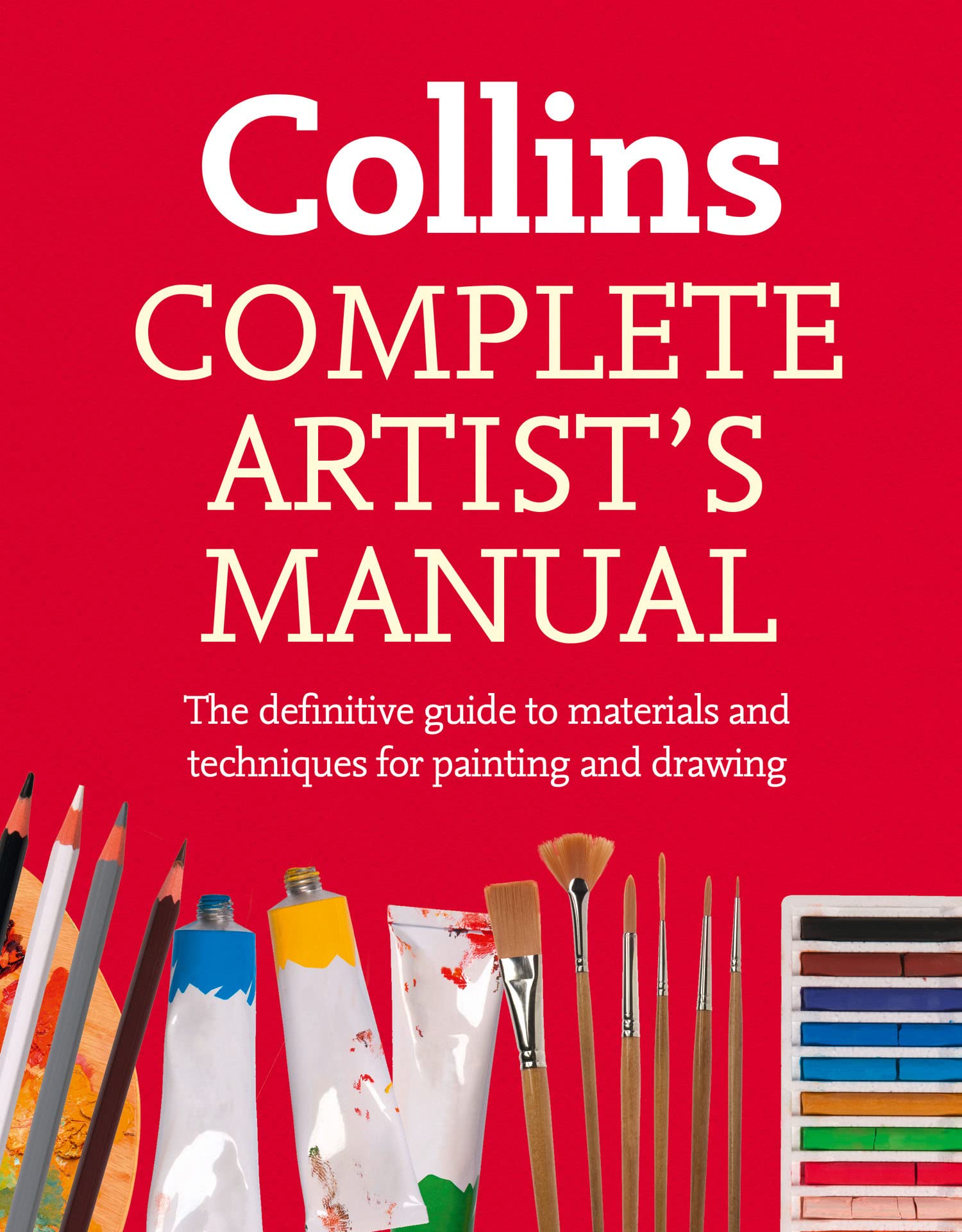 Complete Artist’s Manual: The Definitive Guide to... - Jennings, Simon