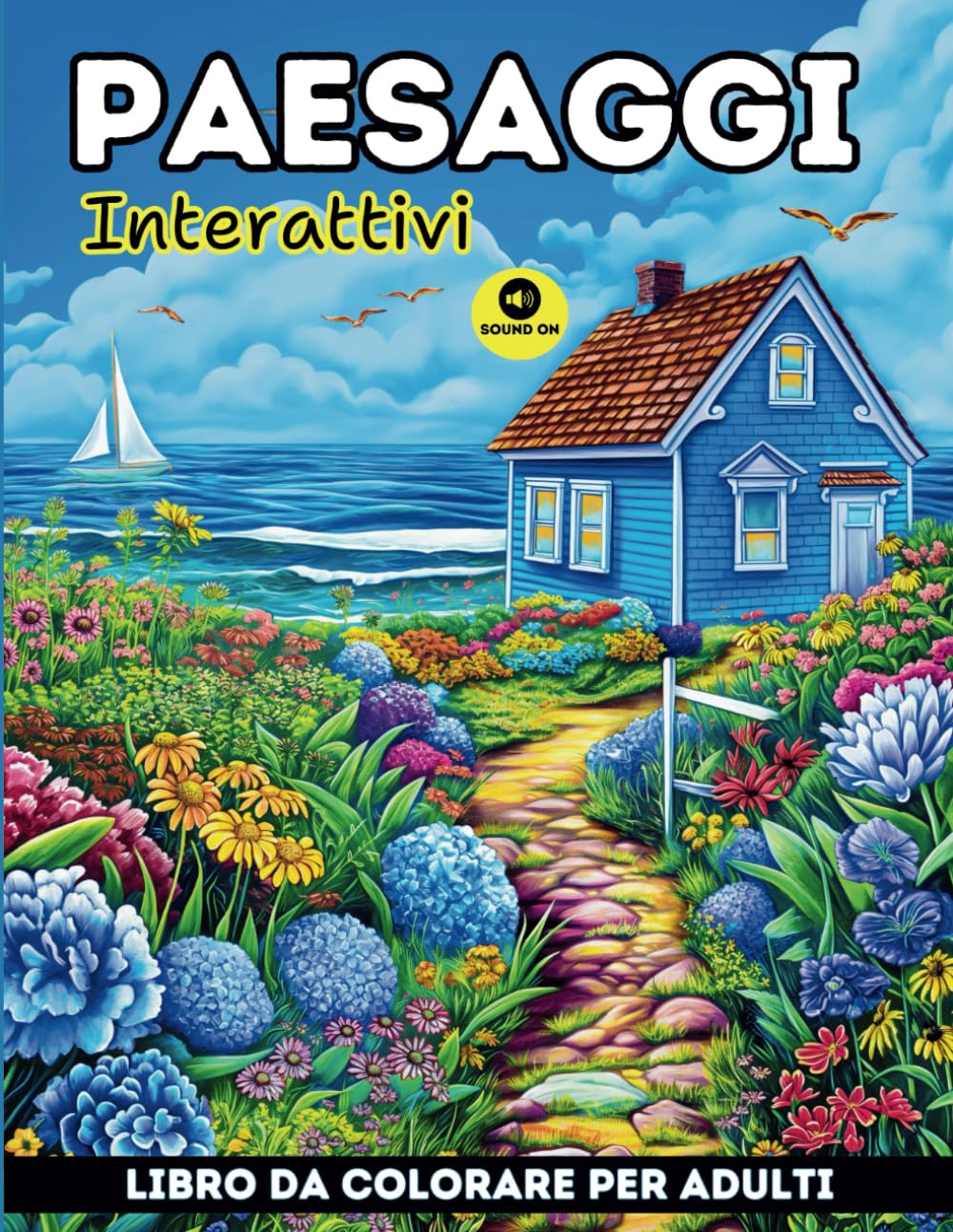 PAESAGGI INTERATTIVI - LIBRO DA COLORARE PER ADULTI: un' esperienza rilassante e completa con meravigliose immagini da colorare accompagnate dai suoni della natura.