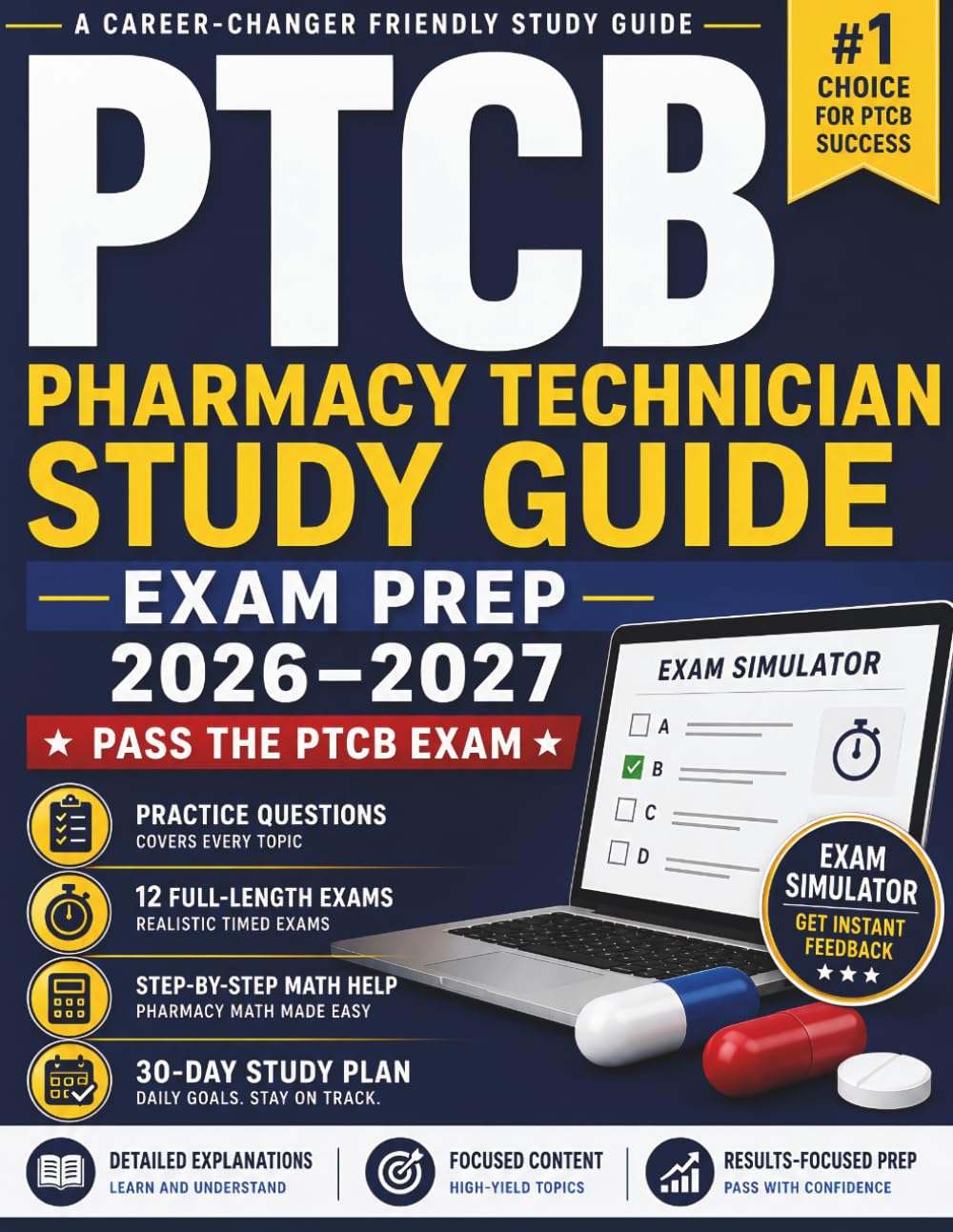 Pharmacy Technician Study Guide: A Step-by-Step Review, Practice Tests, and a 30-Day Study Plan for Adults Changing Careers