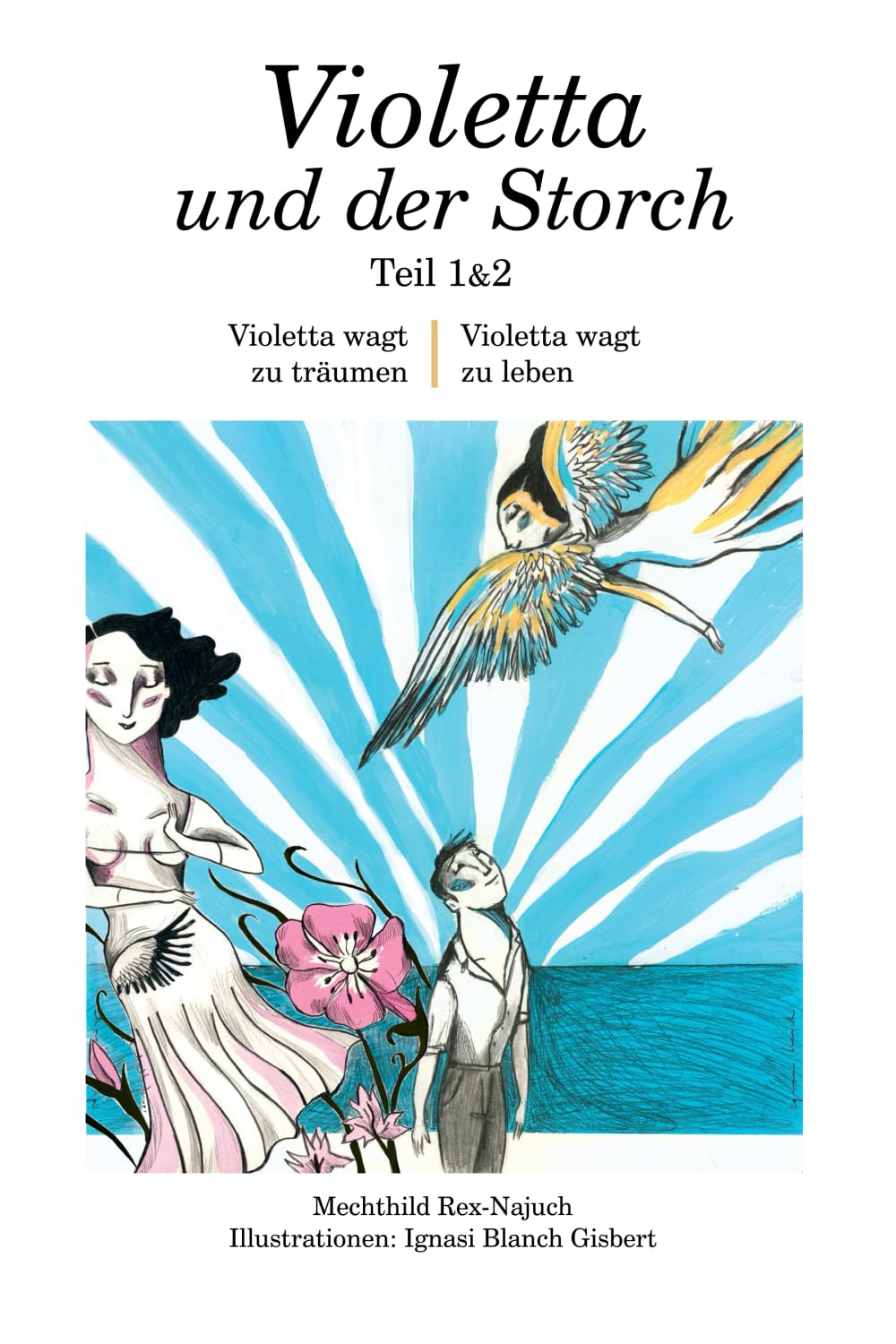 Violetta und der Storch: Teil 1 & 2 (Die Violetta Reihe, Band 3)