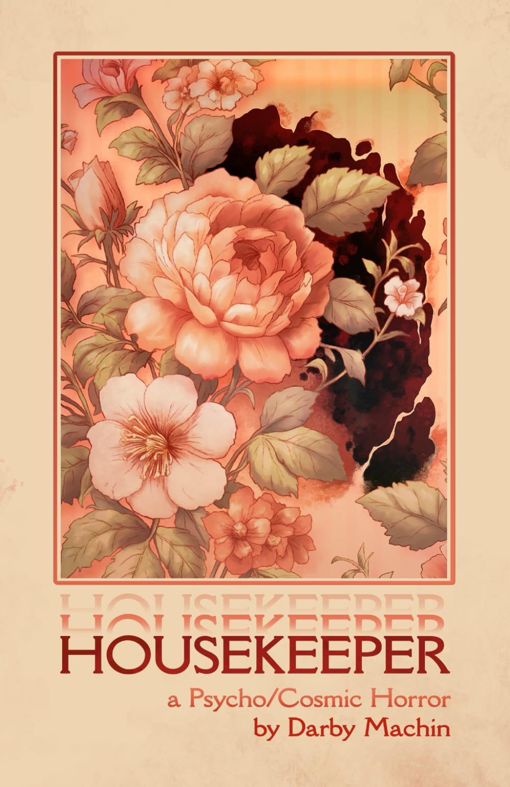 Housekeeper: A Psycho/Cosmic Horror
