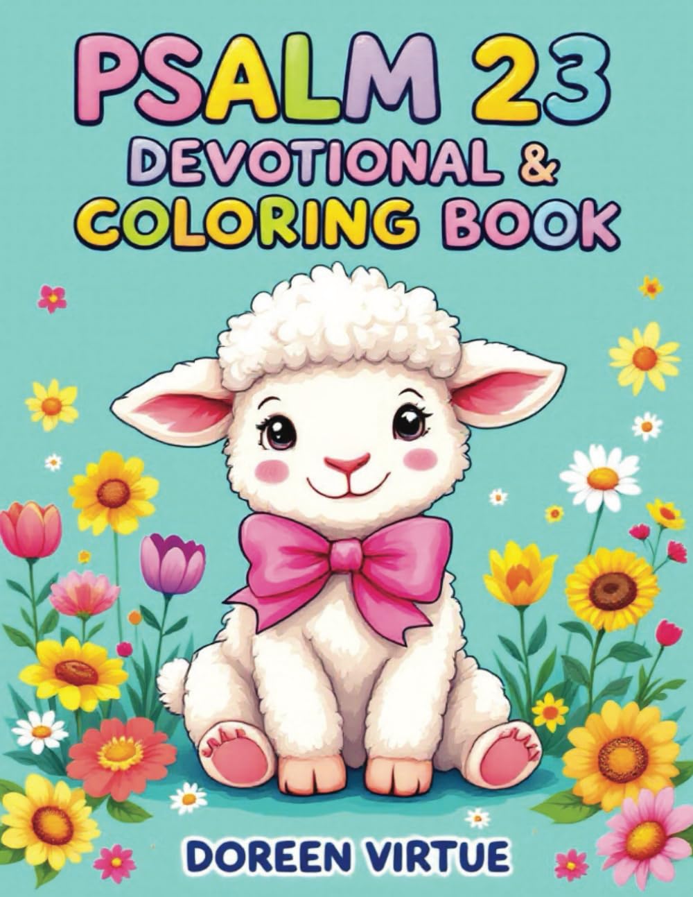 Psalm 23 Devotional & Coloring Book (Christian Devotionals & Coloring Books by Doreen Virtue)