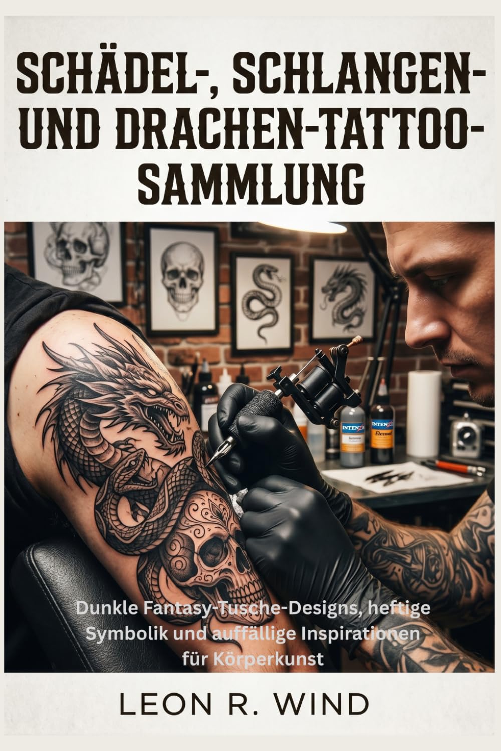Schädel-, Schlangen- und Drachen-Tattoo-Sammlung: Dunkle Fantasy-Tusche-Designs, heftige Symbolik und auffällige Inspirationen für Körperkunst