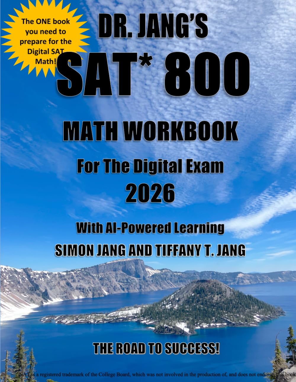 Dr. Jang's SAT 800 Math Workbook For The Digital Exam