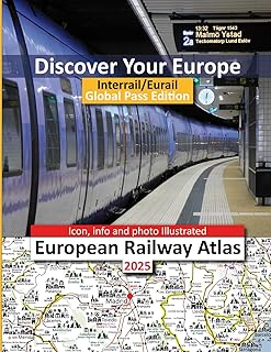 Icon, Info and Photo Illustrated European Railway Atlas - 2025: Interrail/Eurail Global Pass Edition