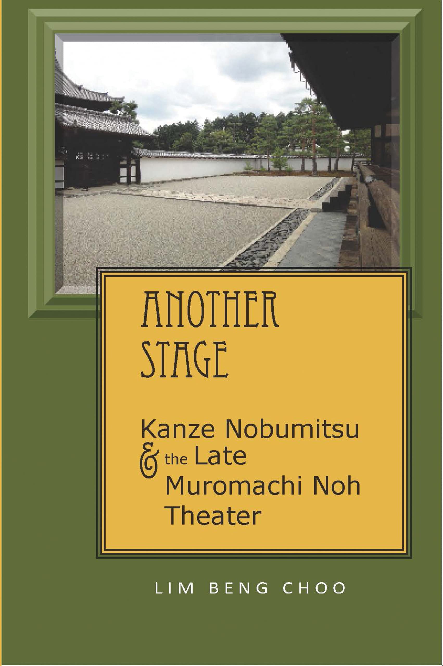 Another Stage: Kanze Nobumitsu and the Late Muromachi Noh Theater: 163