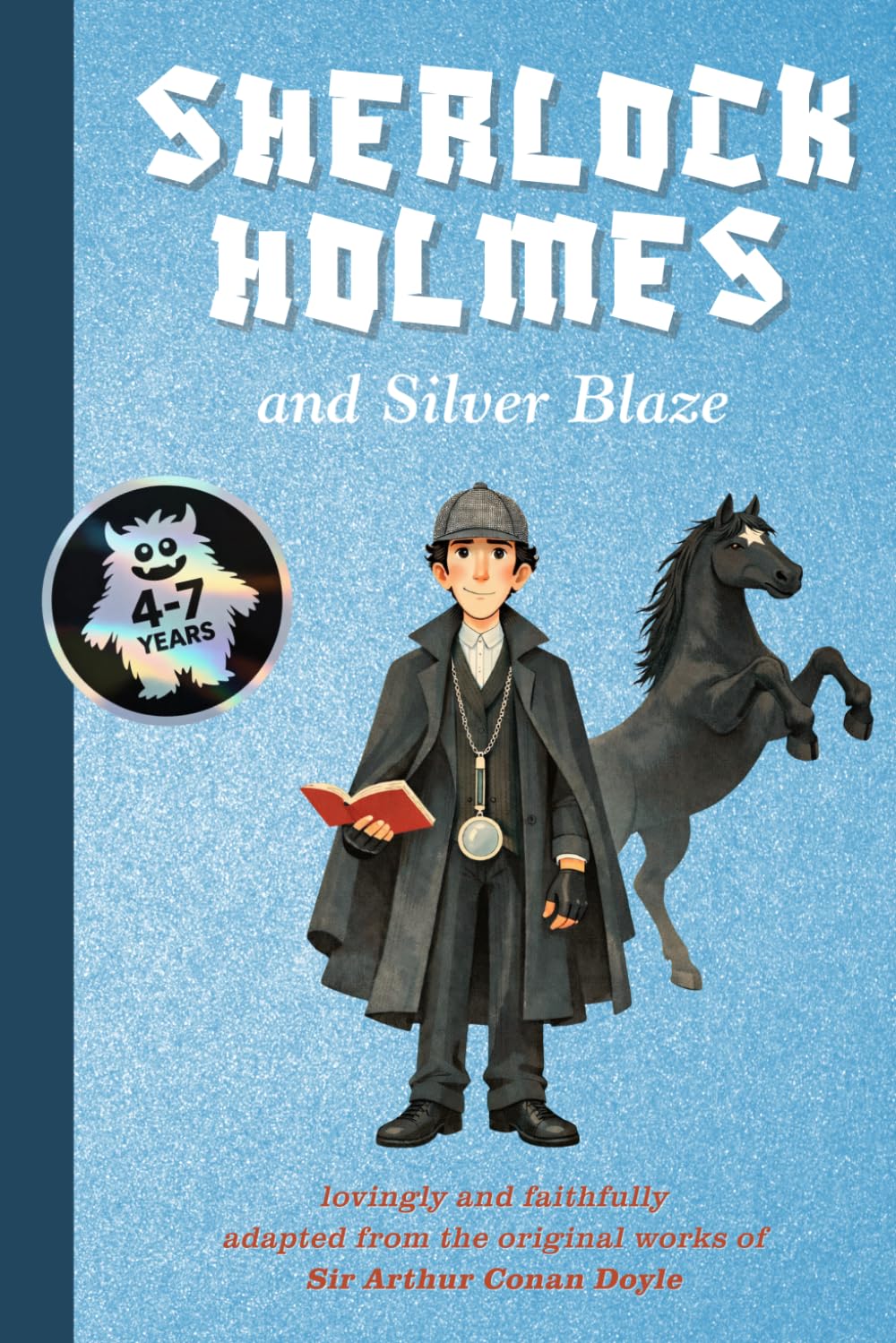 Sherlock Holmes and Silver Blaze (My Very First Classics)