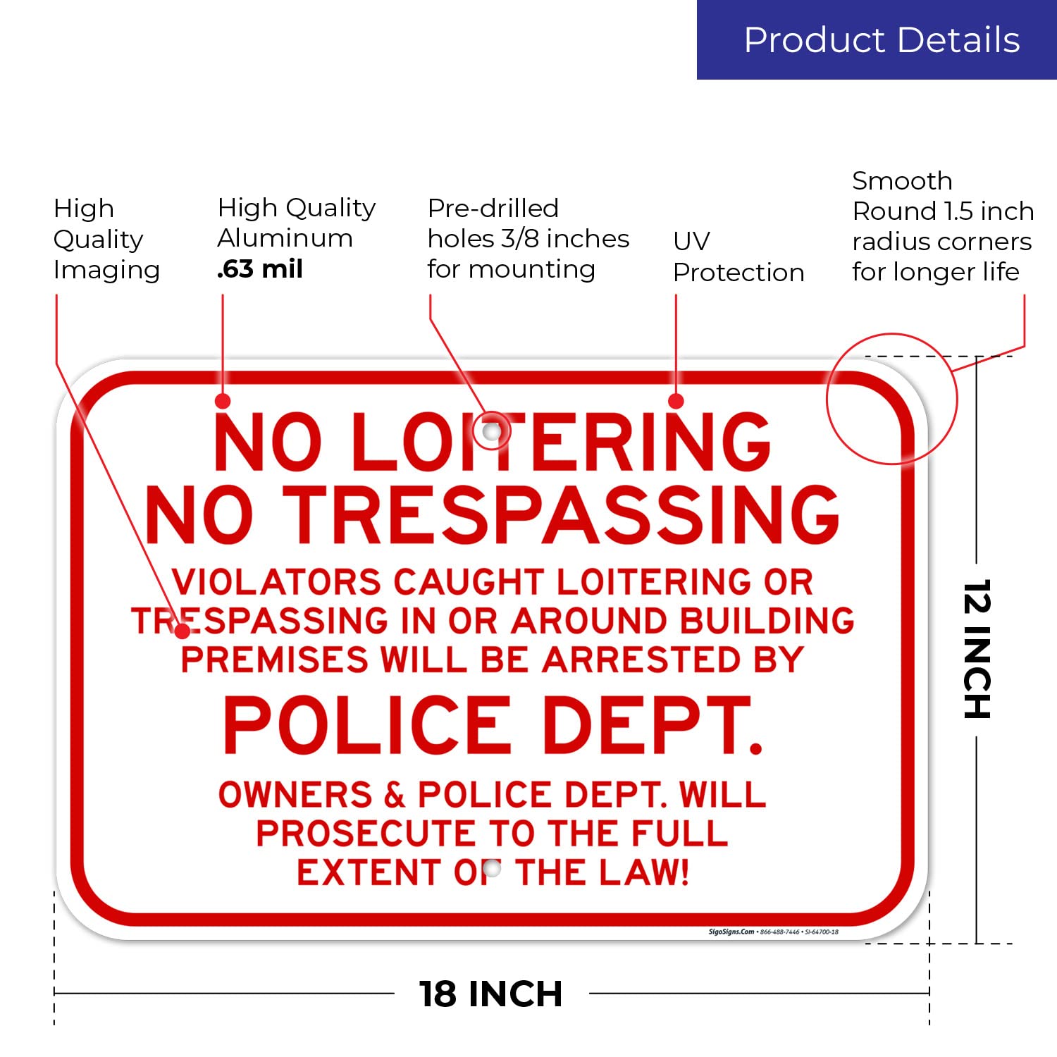 No Loitering Violators Caught Loitering Or Trespassing in Or Around Building Sign, 12x18 Inches, Rust Free .063 Aluminum, Fade Resistant, Made in USA