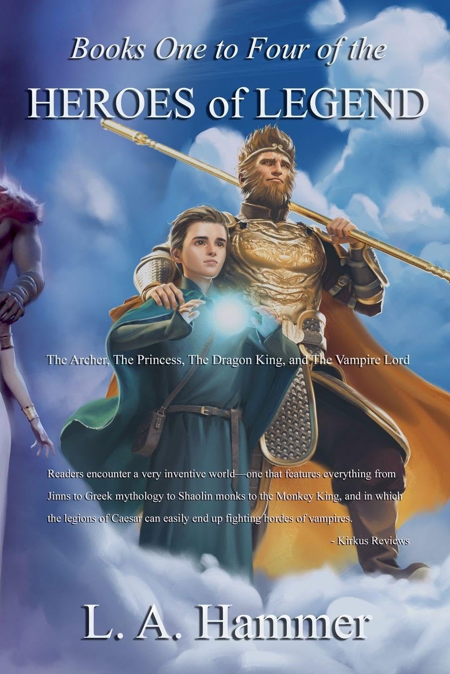 Books One to Four of the Heroes of Legend; The Archer, The Princess, The Dragon King, and The Vampire Lord: 3 (Books of Heroes of Legend Collection)
