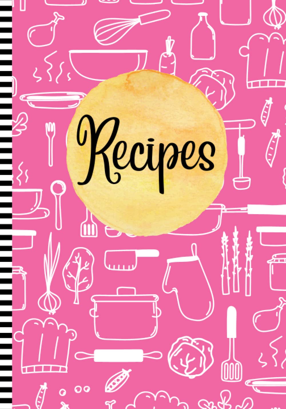 Recipes: Blank Recipe Book to Create Cookbook | 120 Recipes | Pink
