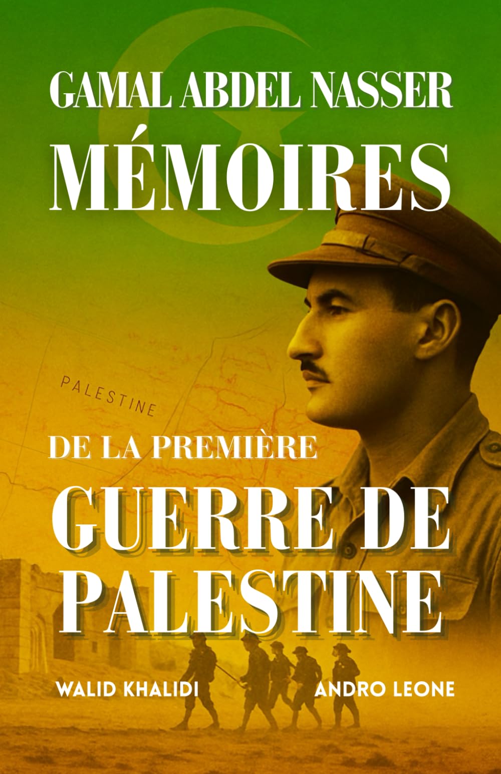 Mémoires De La Première Guerre De Palestine
