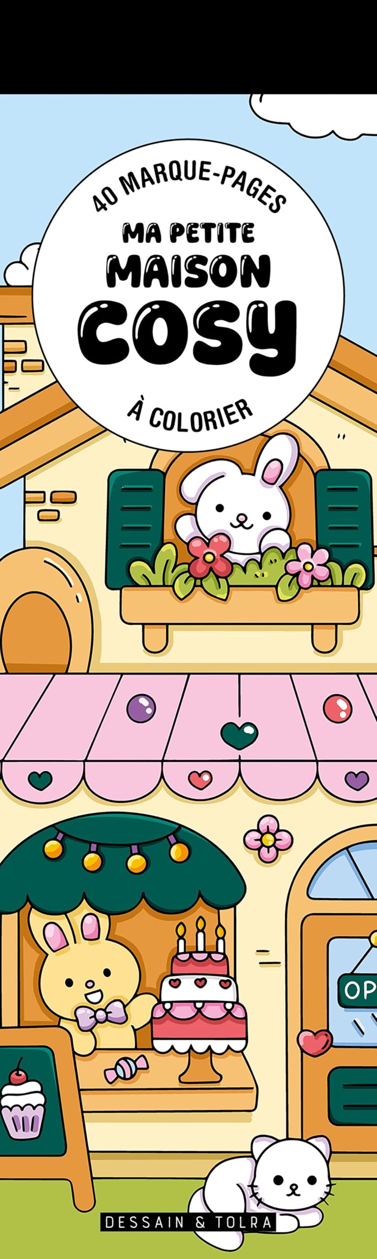 40 Marque-Pages - Ma petite maison cosy: À COLORIER