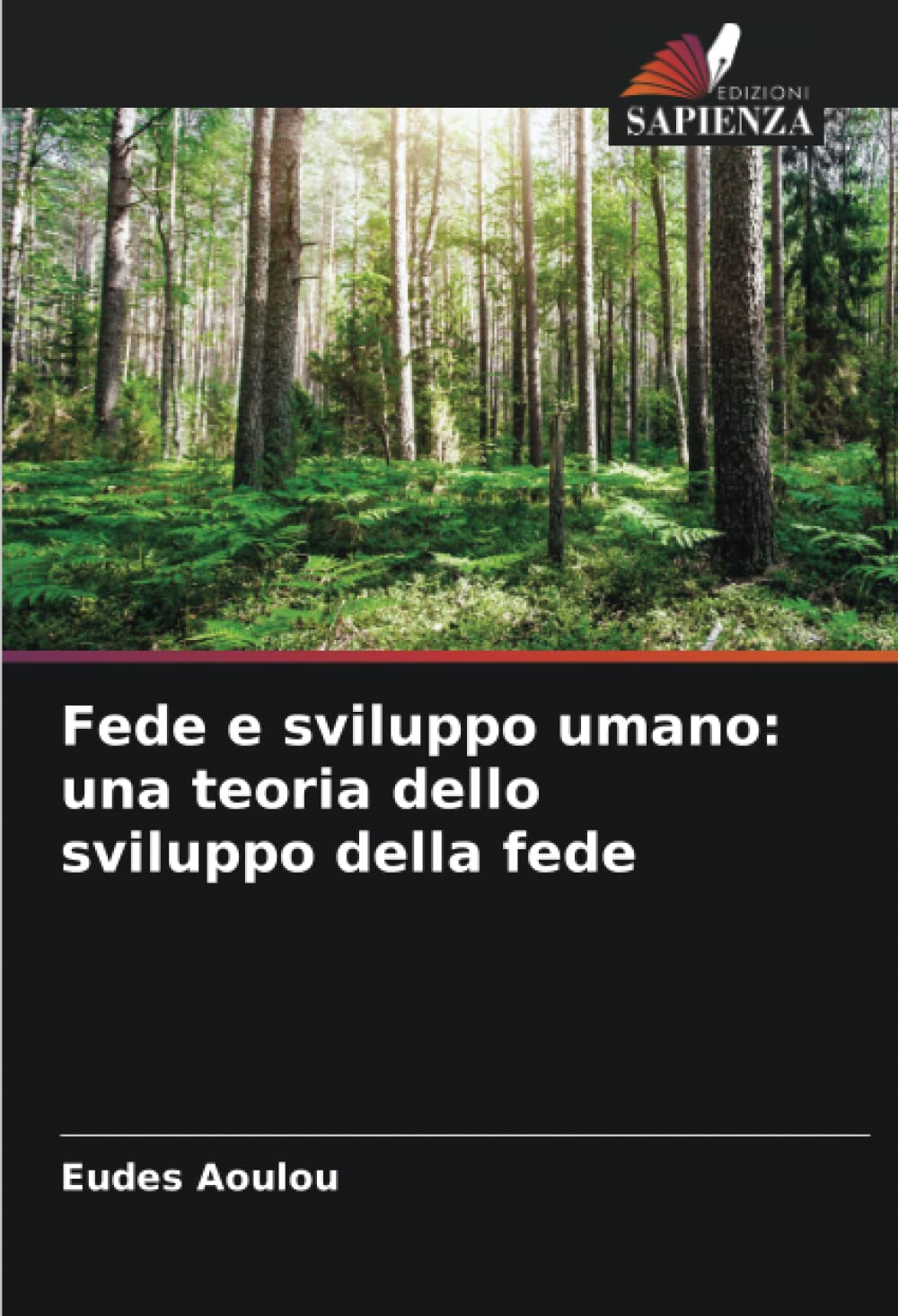 Fede e sviluppo umano: una teoria dello sviluppo della fede