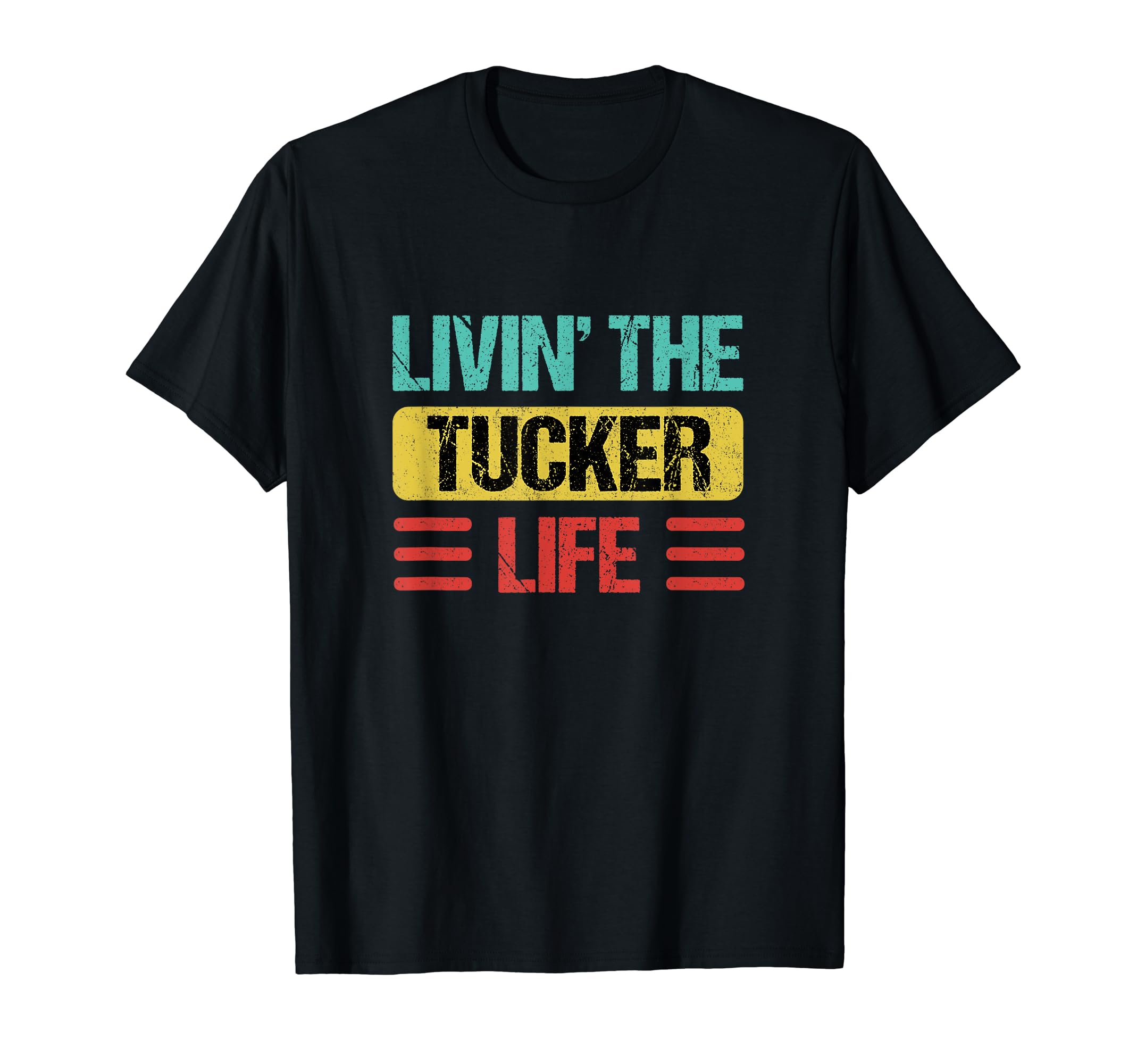 Tucker Name Shirts & GiftsTucker Name T-Shirt