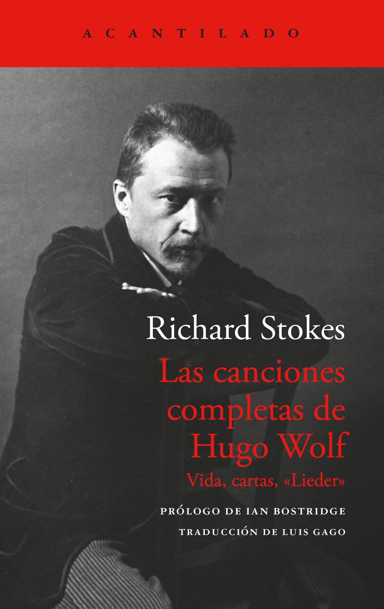 Las canciones completas de Hugo Wolf: Vida, cartas, «Lieder»: 517