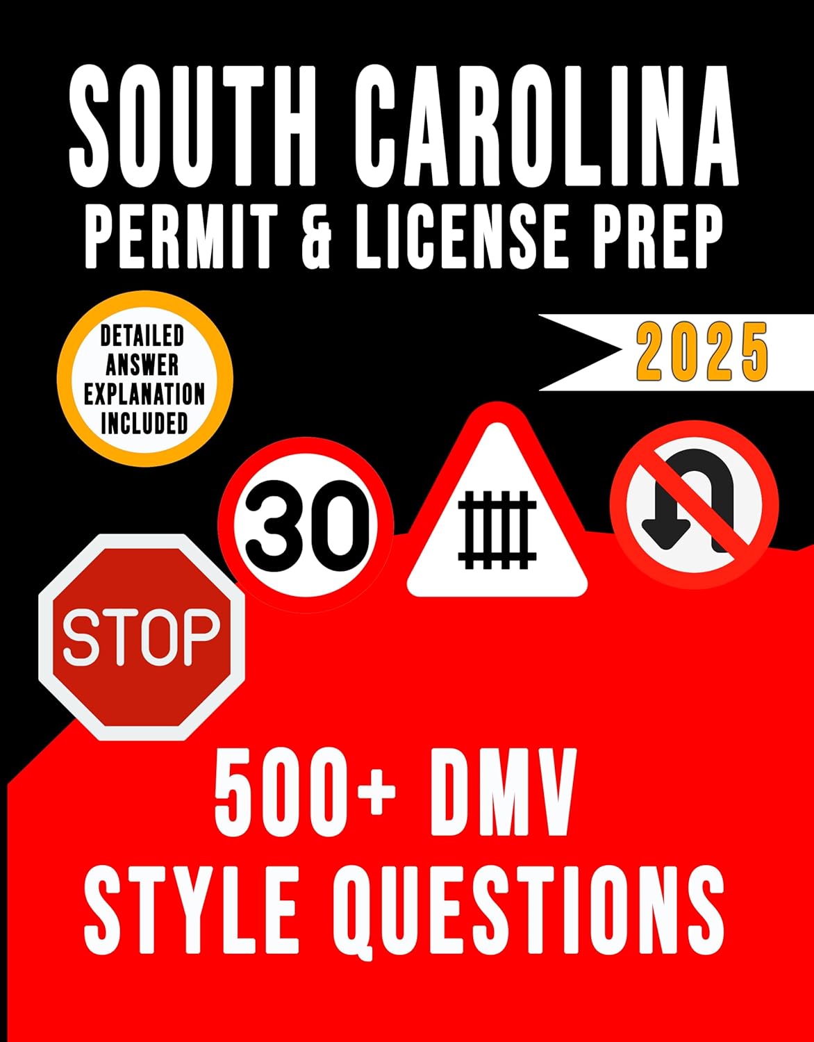 South Carolina Permit & License Prep – 500+ DMV Style Questions      Kindle Edition