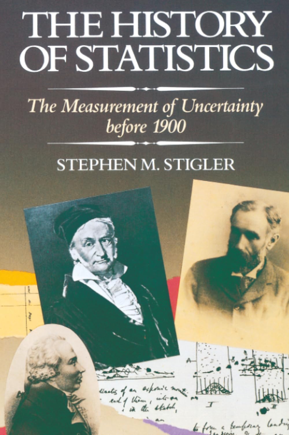 The History of Statistics : The Measurement of Uncertainty before 1900