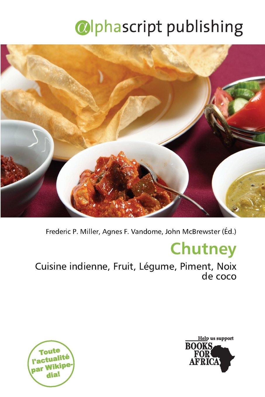 Chutney: Cuisine indienne, Fruit, Légume, Piment, Noix de coco