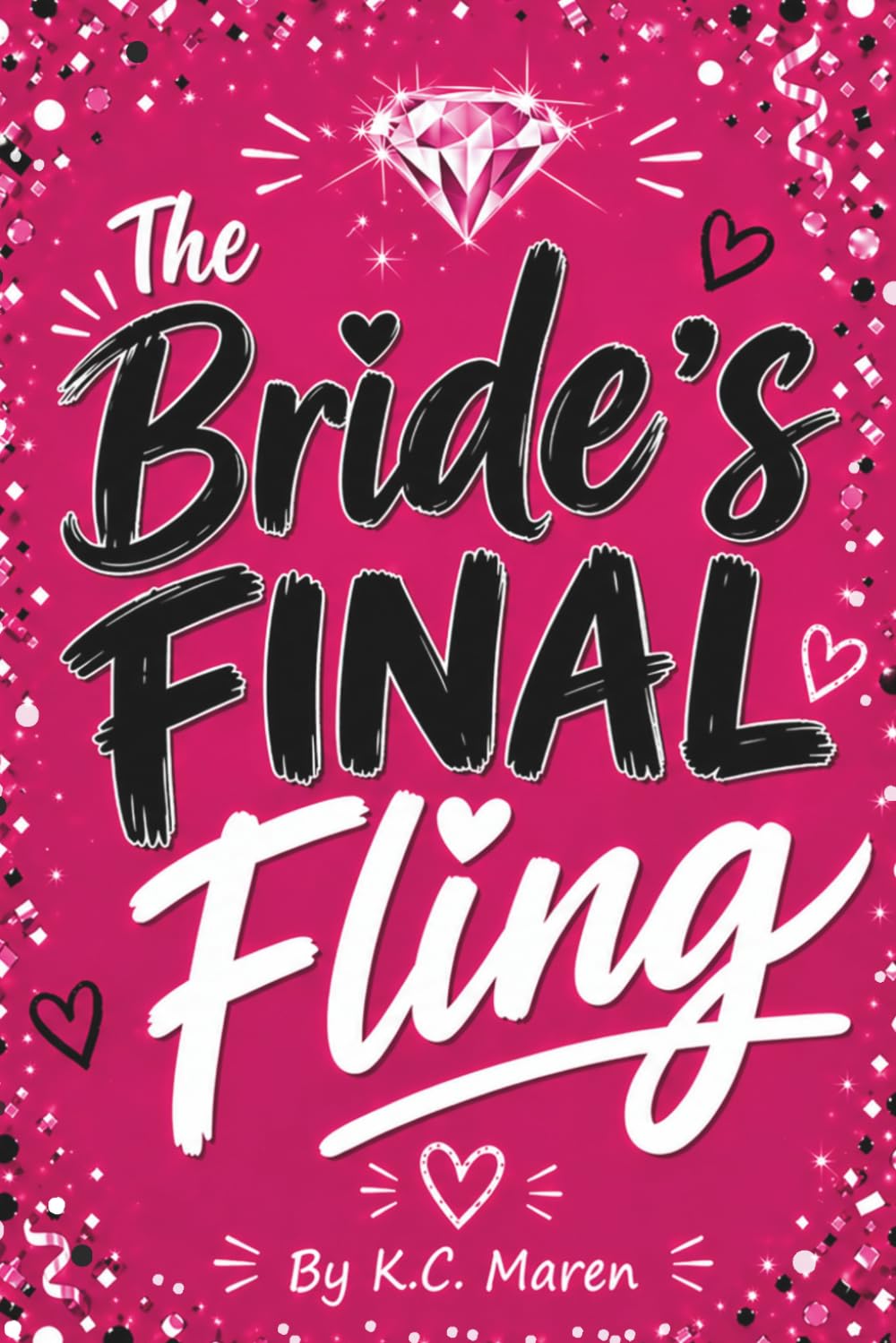 The Bride's Final Fling