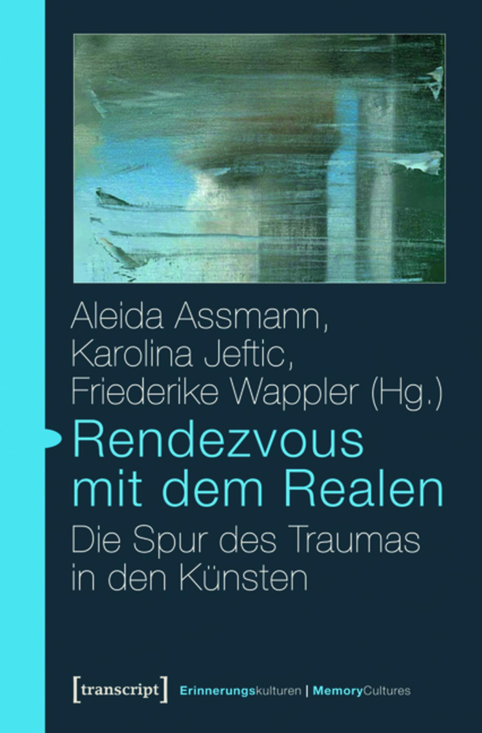 Rendezvous mit dem Realen essai allemand de la collection Memory Cultures