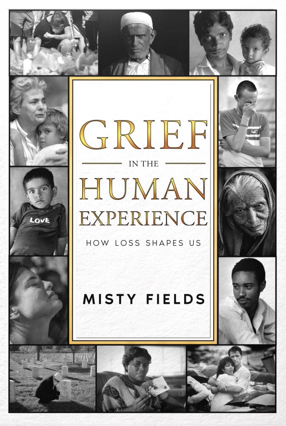 Grief in the Human Experience: How Loss Shapes Us