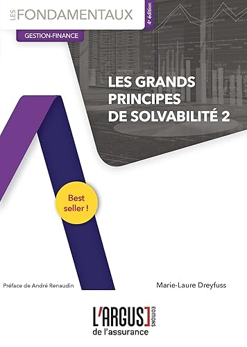Les Grands Principes De Solvabilité 2 - Gestion-Finance 4ème édition