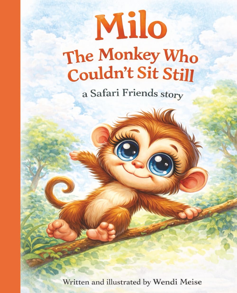 Milo the Monkey Who Couldn't Sit Still - A Cozy Safari Friends Story About Energy, Focus, and Self-Acceptance: A Sweet Children's Book About Embracing ... Series: Gentle stories for growing hearts)