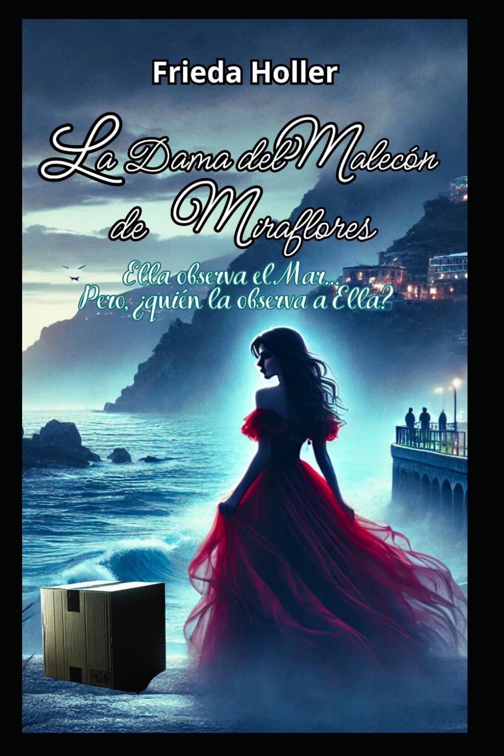 LA DAMA DEL MALECÓN DE MIRAFLORES: Ella observa el Mar, pero ¿quién la observa a Ella?