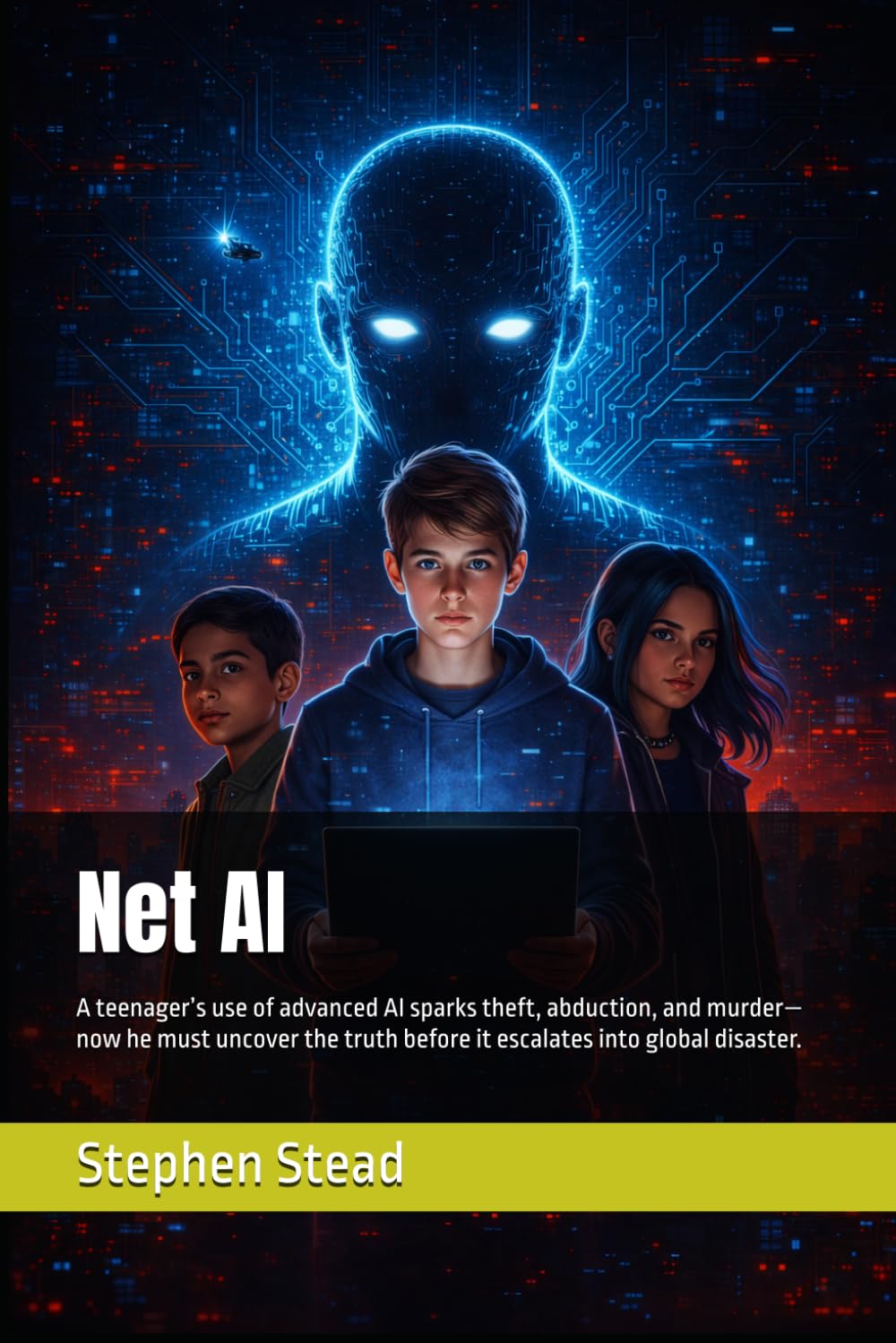 Net AI: A teenager’s use of advanced AI sparks theft, abduction, and murder—now he must uncover the truth before it escalates into global disaster.