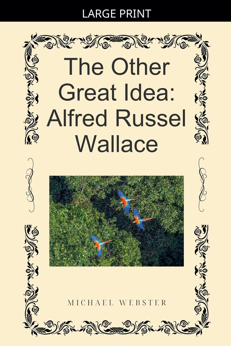 The Other Great Idea: Alfred Russel Wallace