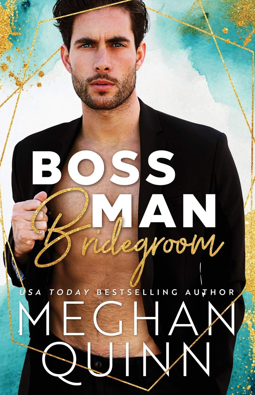 Boss Man Bridegroom: 3 (The Bromance Club)