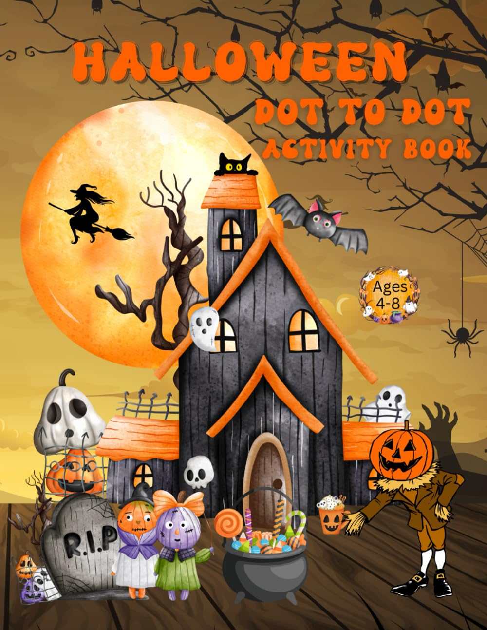 Halloween Dot To Dot Activity Book for Kids 4-8: Creativity with Spooky Dot-to-Dot Fun for Early Learners