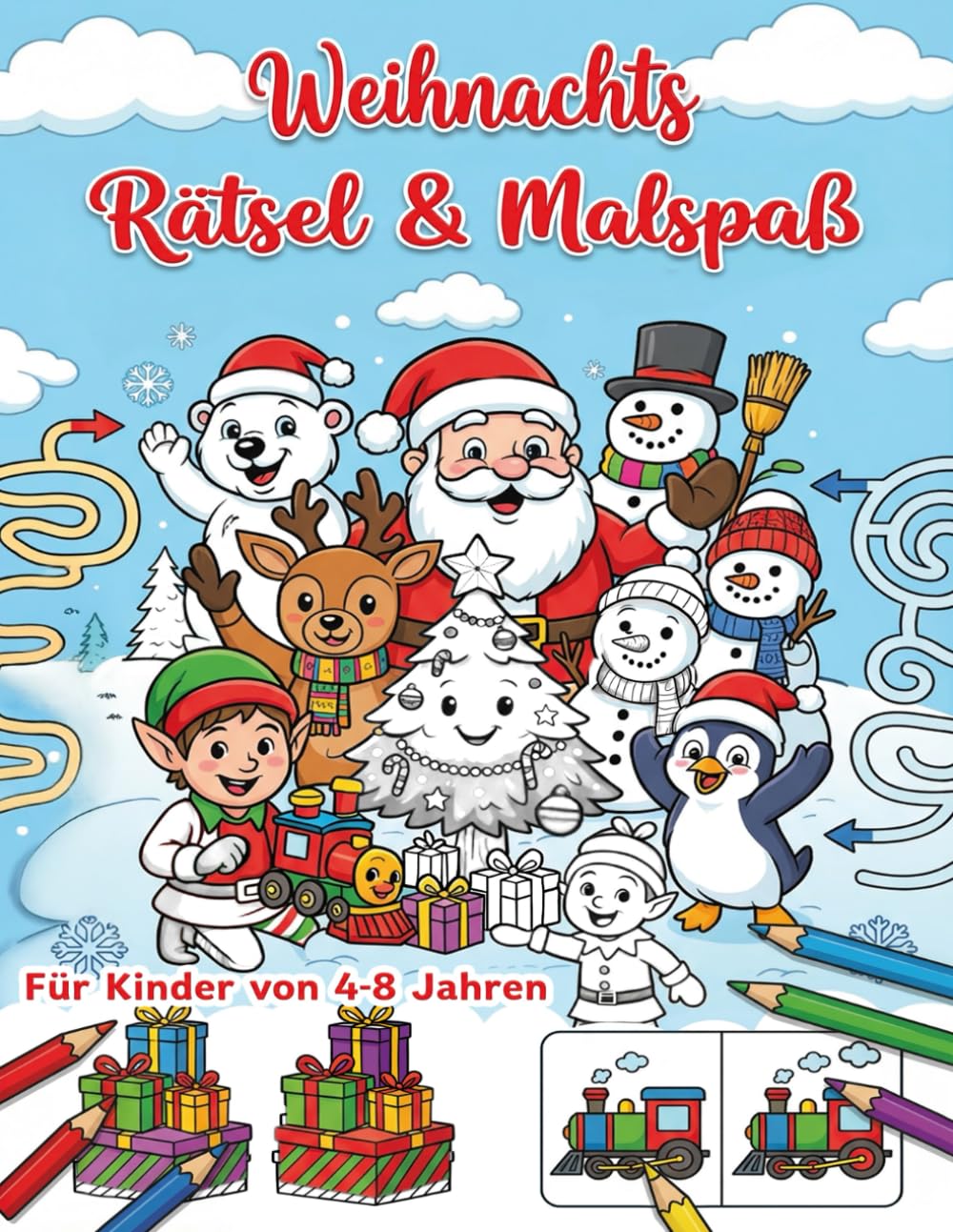Weihnachts Malbuch und Rätselspaß für Kinder: Ausmalbilder, Labyrinthe und Fehler-Suchen. Über 70 Seiten weihnachtlicher Beschäftigung für Kinder von 4–8 Jahren.