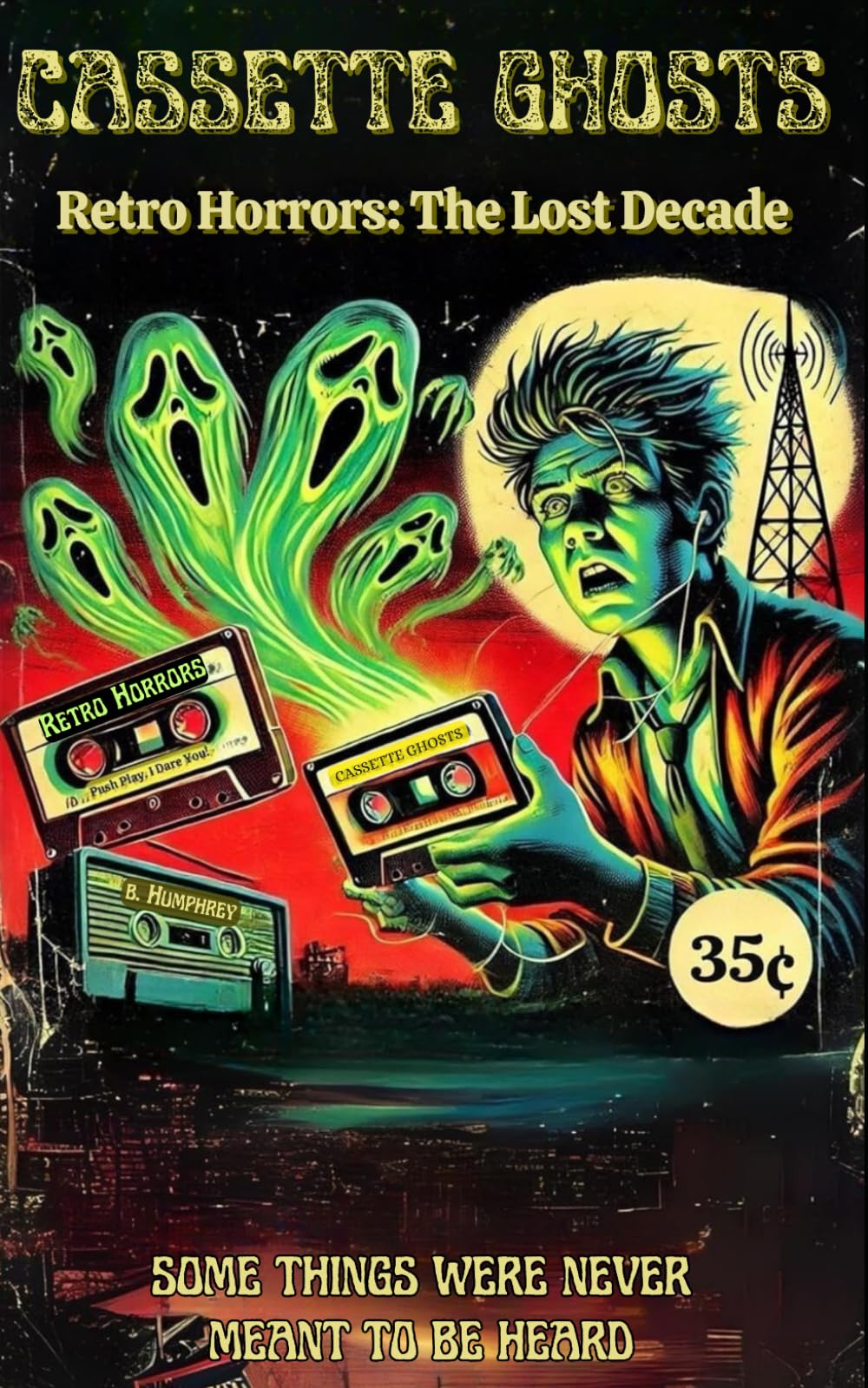 Cassette Ghosts (Retro Horrors: The Lost Decade)