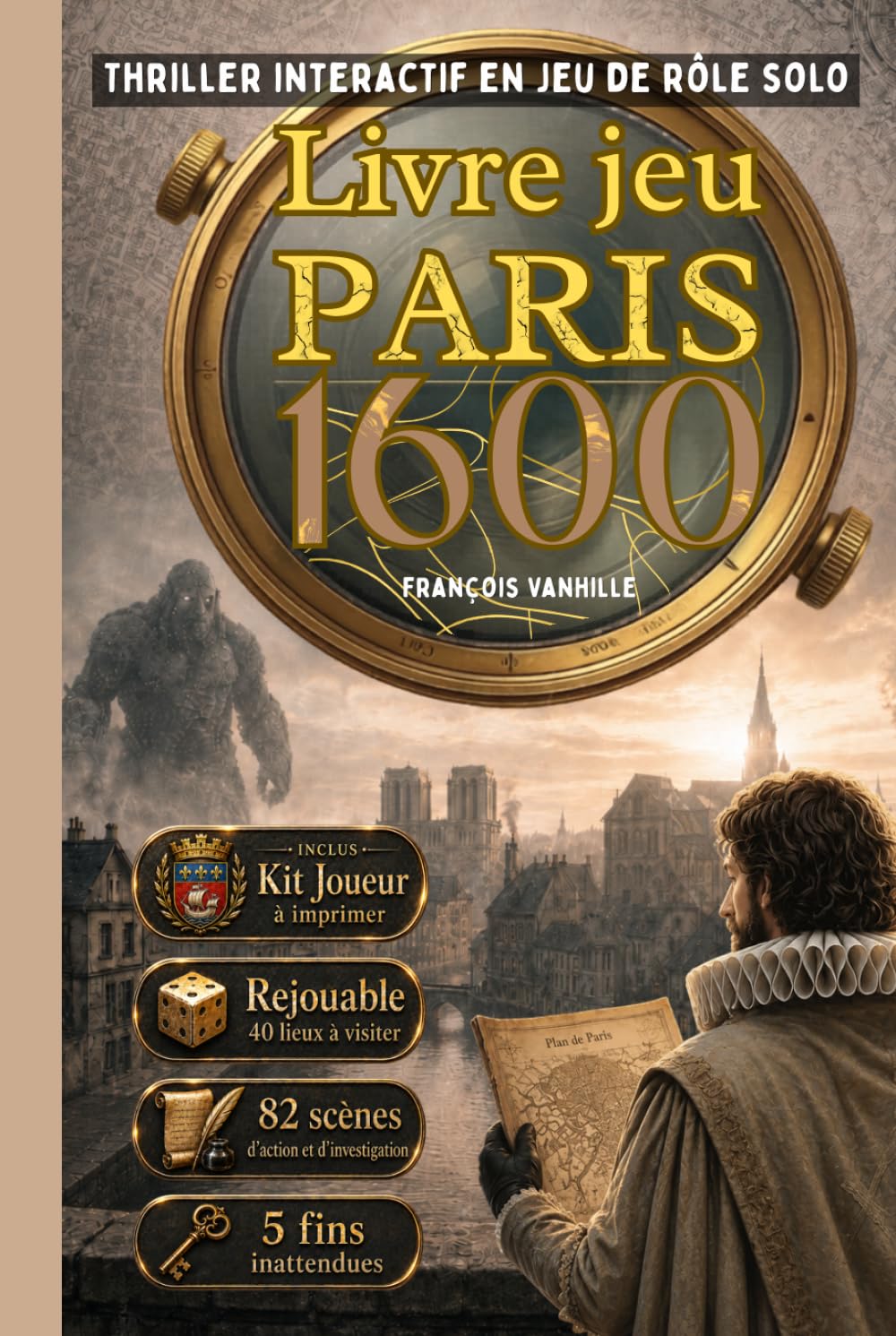 Livre jeu interactif d'enquête criminelle et occulte Paris 1600 sur carte historique roman énigme immersif roleplay: Thriller historique adulte sur ... suspects coupables (Le Masque et l'Epée)