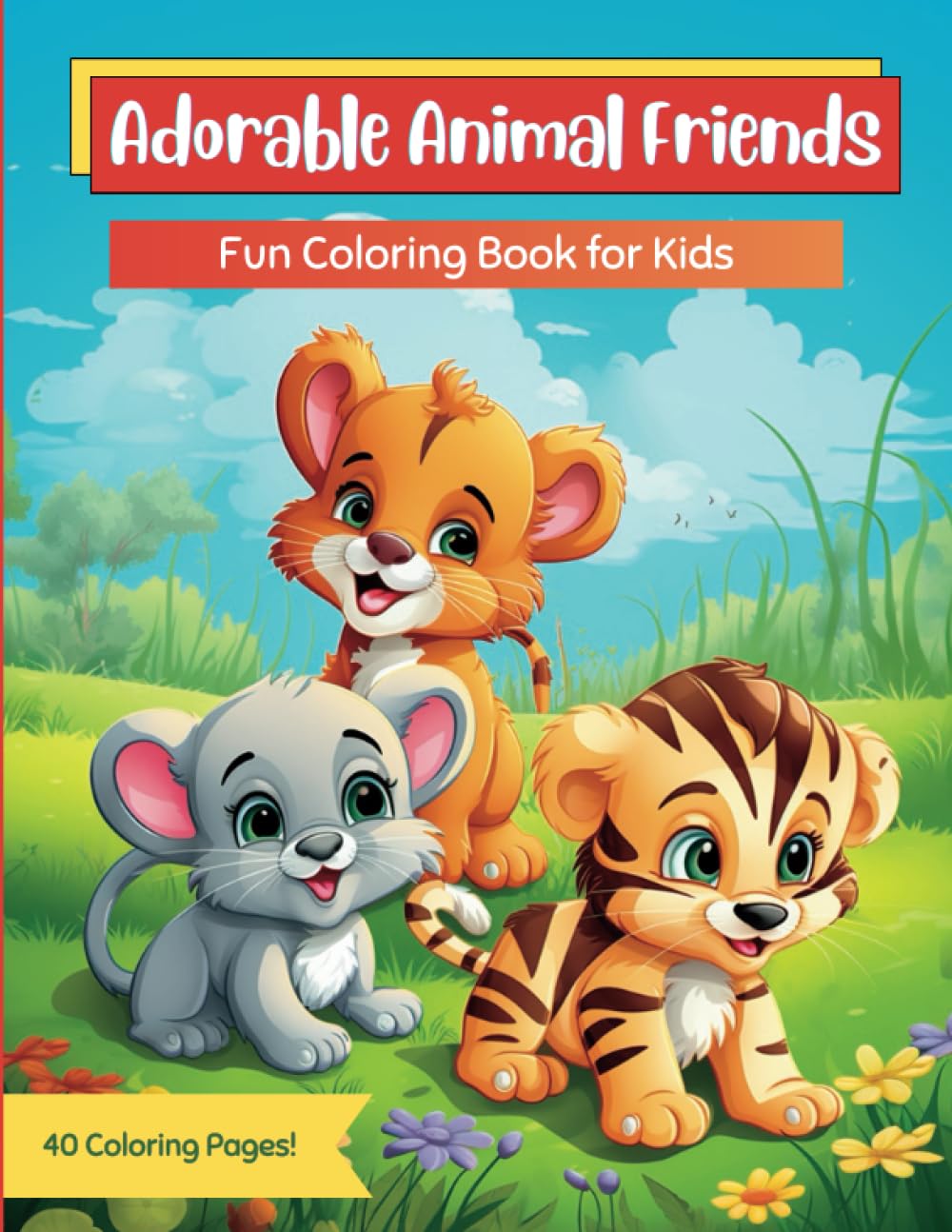 Adorable Animal Friends: Fun Coloring Book for Kids