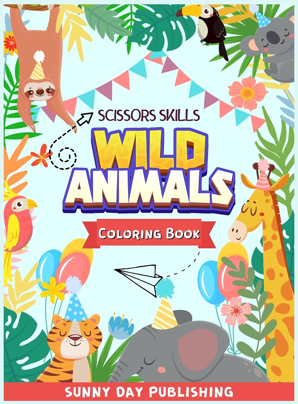 Wild Animals Scissors skills coloring book for kids 4-8: The Perfect Activity book for boys and girls with cute animals. Color, cut and paste edition