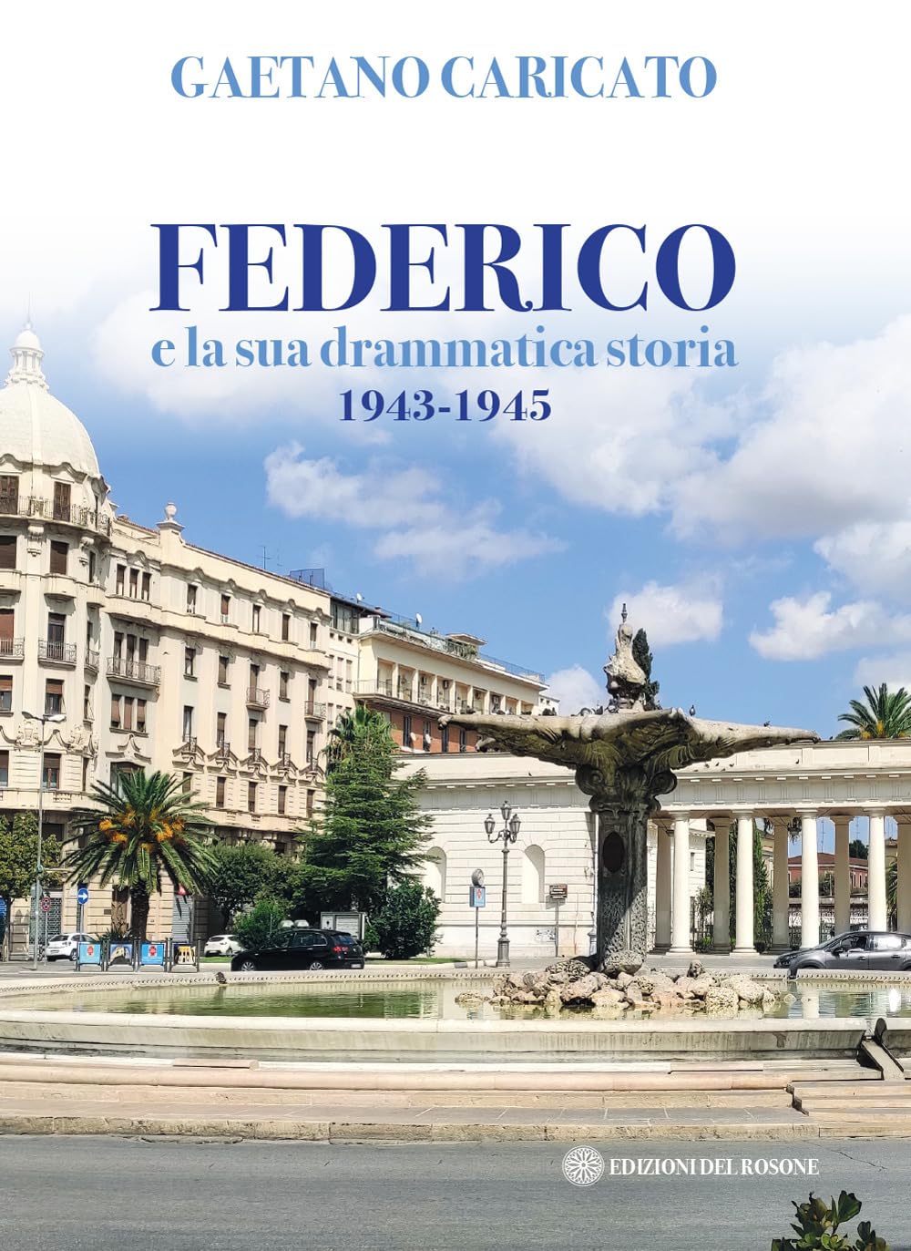 Federico E La Sua Drammatica Storia 1943-1945 - 4