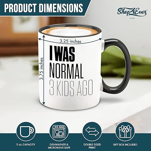 Miniatura 2 de shop4ever Taza de café de cerámica con texto en inglés "I Was Normal 3 Kids Ago", regalo para mamá y papá, 11 onzas (mango negro)