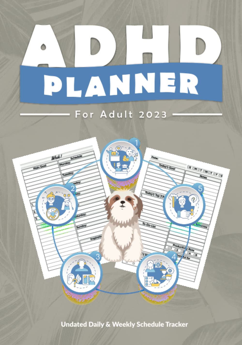 ADHD Planner For Adults 2023: A Each day And Weekly Undated Adhd Planner For Organizing Your Goal thumbnail