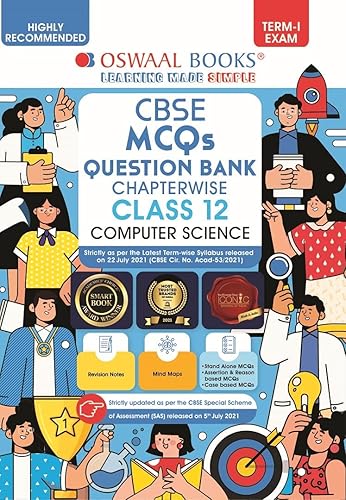 Oswaal CBSE MCQs Question Bank Chapterwise For Term-I, Class 12, Computer Science (With the largest MCQ Question Pool for 2021-22 Exam)
