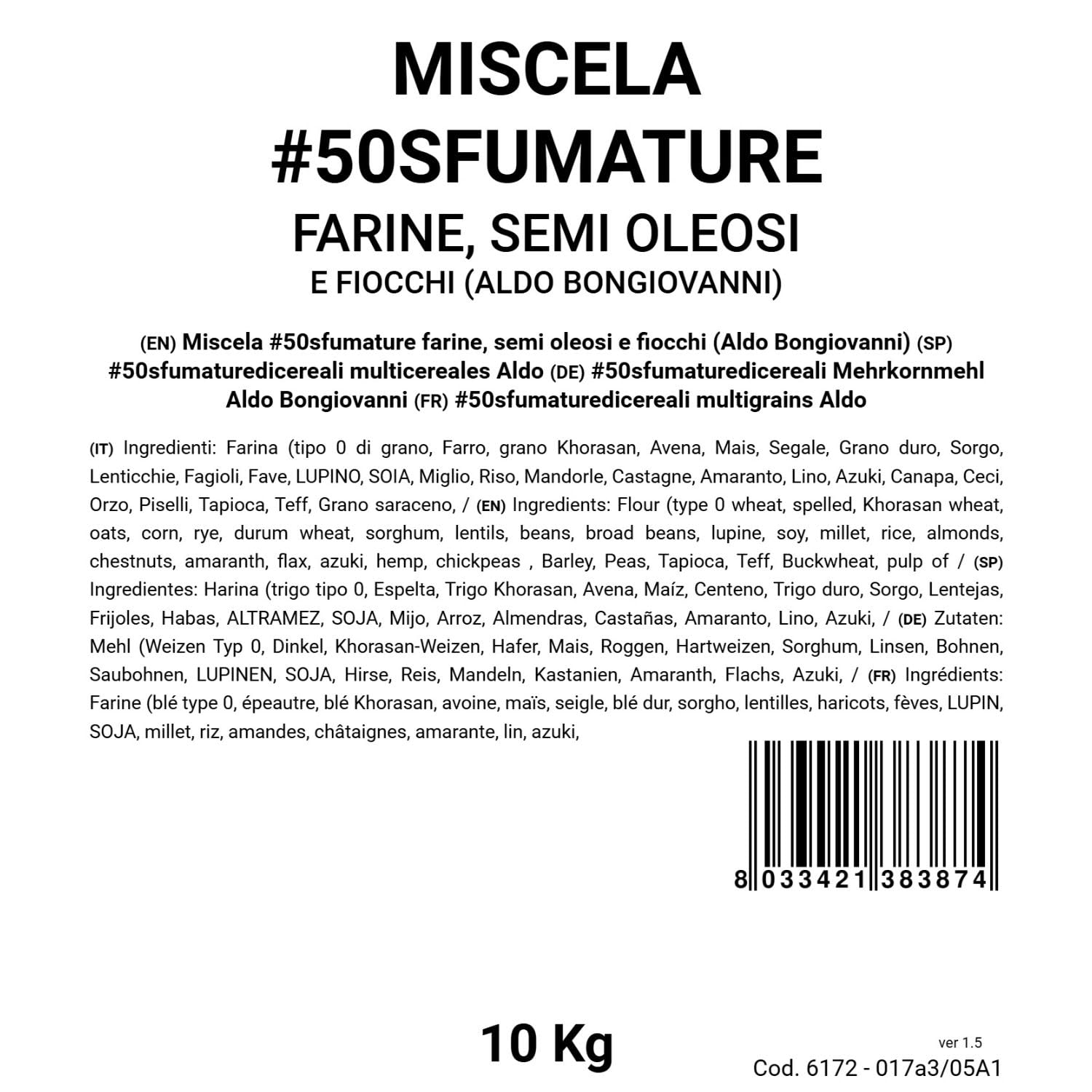 Aldo Bongiovanni #50sfumaturedicereali (farina multicereali Scuderi) 10Kg