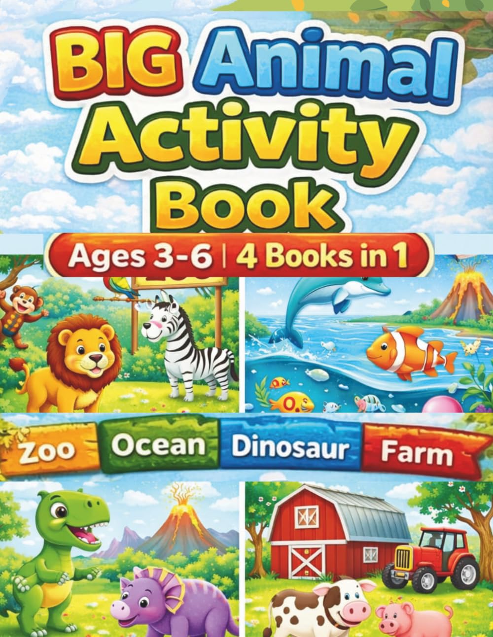 Big Animal Activity Book for Kids Ages 3–6: I Spy, Mazes, Tracing and Coloring Activities with Zoo, Ocean, Farm and Dinosaur Themes (I Spy Animals Series)